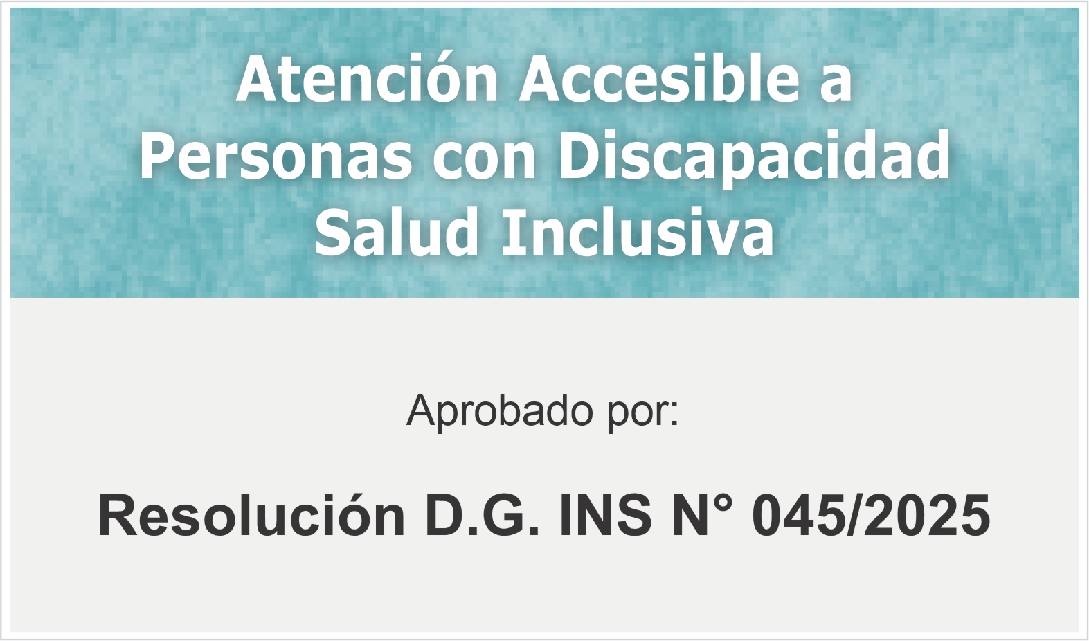Atención Accesible a Personas con Discapacidad - Salud Inclusiva 2025