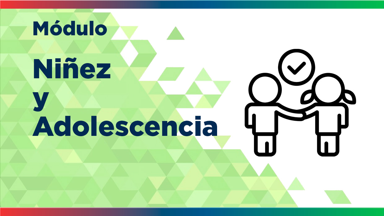 M7-LDC | Atención Integral de la Niñez y Adolescencia
